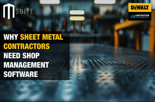 Learn Why Sheet Metal Contractors Need Shop Management Software