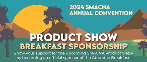 Become a SMACNA Product Show Breakfast Sponsor