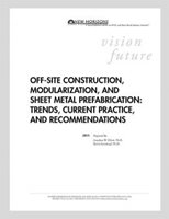 Off-Site Construction, Modularization, and Sheet Metal Prefabrication