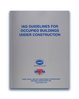 IAQ Guidelines for Occupied Buildings Under Construction